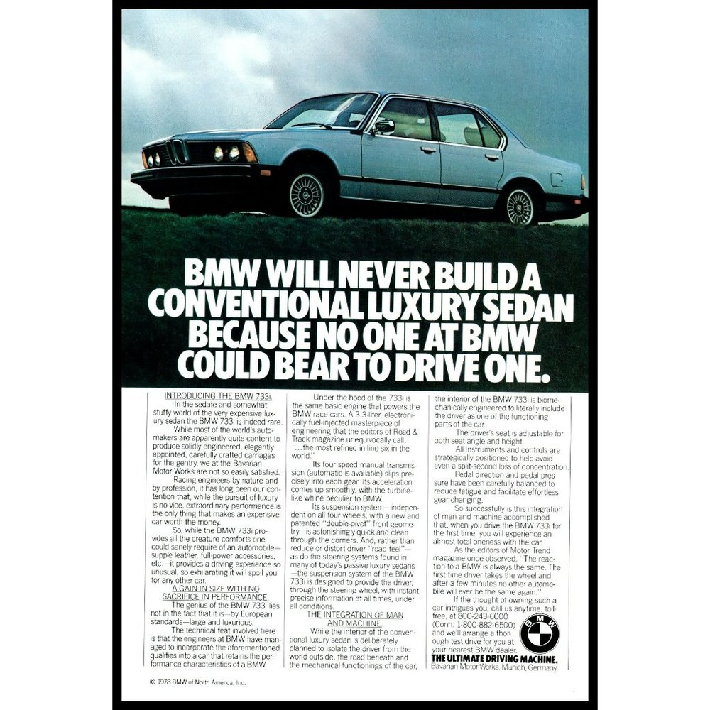 1978 BMW Will Never Build A Conventional Luxury Sedan Vintage Print Ad BMW 733i